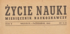 Życie Nauki : miesięcznik naukoznawczy, 1946.09-10 nr 9-10