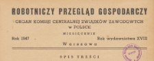 Robotniczy Przegląd Gospodarczy : organ Komisji Centralnej Związk&oacute;w Zawodowych w Polsce, 1947, spis treści