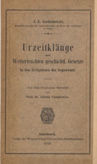 Urzeitkl&auml;nge und Wetterleuchten geschichtl. Gesetze in den Ereignissen der Ereignissen der Gegenwart