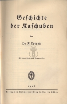 Geschichte der Kaschuben. Mit einer Karte von Pommerellen