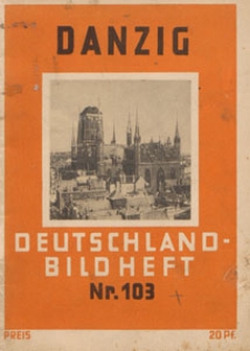 Danzig : die deutsche Stadt