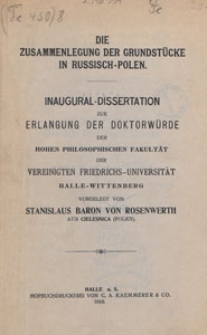 Die Zusammenlegung der Grundstücke in Russisch-Polen