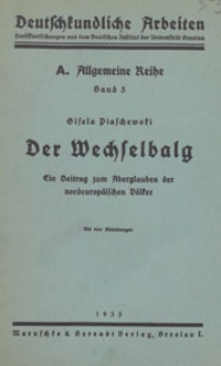 Der Wechselbalg : ein Beitrag zum Aberglauben der nordeuropäischen Völker