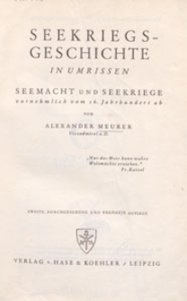 Seekriegsgeschichte in Umrissen : Seemacht und Seekriege vornehmlich vom 16. Jahrhundert ab