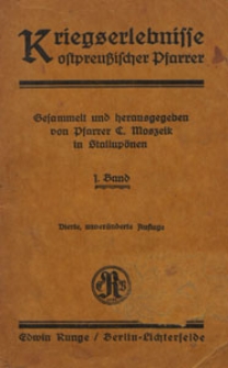 Kriegserlebnisse Ostpreußischer Pfarrer. Bd. 1