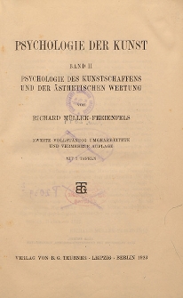 Psychologie der Kunst. Bd. 2, Psychologie des Kunstcgaffens und ästhetischen Wertung