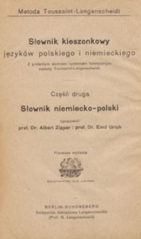 Taschenwörterbuch der polnischen und deutschen Sprache : mit Angabe der Aussprache nach dem phonetischen System der Methode Toussaint-Langenscheidt. T. 2, Deutsch-Polnisch