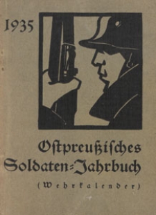 Ostpreussisches Soldaten-Jahrbuch : (Wehrkalender) : Taschenbuch für Frontsoldaten, 1935