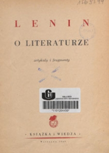 Lenin o literaturze : artykuły i fragmenty