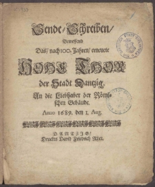Sende-Schreiben, Betreffend Das, nach 100. Jahren, erneuete Hohe Thor der Stadt Dantzig [...] Anno 1689. den I. Aug.
