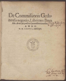 De Commissionis Gedanensis negotio, Libri tres
