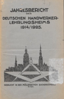 Jahresbericht des Deutschen Handwerker Lehrlingsheims, 1914/1925