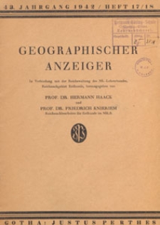 Geographischer Anzeiger : Blätter für den geographischen Unterricht, 1942 H. 17/18
