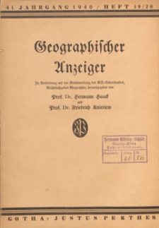 Geographischer Anzeiger : Blätter für den geographischen Unterricht, 1940 H. 19/20