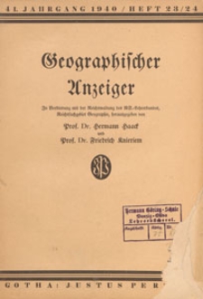 Geographischer Anzeiger : Bl&auml;tter f&uuml;r den geographischen Unterricht, 1940 H. 23/24