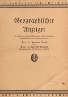 Geographischer Anzeiger : Bl&auml;tter f&uuml;r den geographischen Unterricht, 1941 H. 1/2