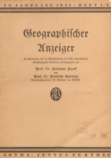 Geographischer Anzeiger : Blätter für den geographischen Unterricht, 1941 H. 1/2