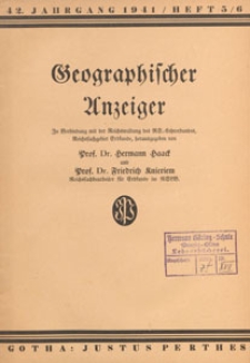 Geographischer Anzeiger : Bl&auml;tter f&uuml;r den geographischen Unterricht, 1941 H. 5/6