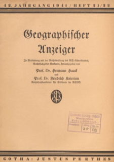 Geographischer Anzeiger : Bl&auml;tter f&uuml;r den geographischen Unterricht, 1941 H. 21/22