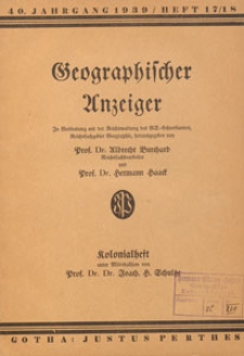 Geographischer Anzeiger : Bl&auml;tter f&uuml;r den geographischen Unterricht, 1939 H. 17/18