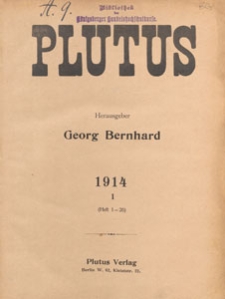 Plutus : Kritische Wochenschrift für Volkswirtschaft und Finanzwesen, 1914, Verzeichnis des Inhalts