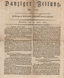Danziger Zeitung, 1813.06.29 nr 102