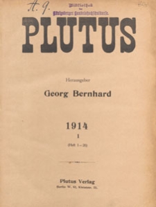 Plutus : Kritische Wochenschrift für Volkswirtschaft und Finanzwesen, 1914.05.23