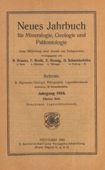 Neues Jahrbuch für Mineralogie, Geologie und Paläontologie. Referate. 2, Allgemeine Geologie, Petrographie, Lagerstättenlehre, 1928 H 5