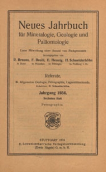 Neues Jahrbuch für Mineralogie, Geologie und Paläontologie. Referate. 2, Allgemeine Geologie, Petrographie, Lagerstättenlehre, 1928 H 6