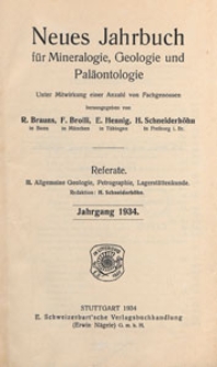 Neues Jahrbuch f&uuml;r Mineralogie, Geologie und Pal&auml;ontologie. Referate. 2, Allgemeine Geologie, Petrographie, Lagerst&auml;ttenlehre, 1934, Inhalt