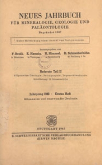 Neues Jahrbuch für Mineralogie, Geologie und Paläontologie. Referate. 2, Allgemeine Geologie, Petrographie, Lagerstättenlehre, 1942 H 1