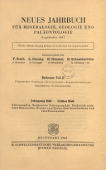 Neues Jahrbuch für Mineralogie, Geologie und Paläontologie. Referate. 2, Allgemeine Geologie, Petrographie, Lagerstättenlehre, 1942 H 3