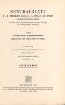 Neues Jahrbuch für Mineralogie, Geologie und Paläontologie. Referate. 2, Allgemeine Geologie, Petrographie, Lagerstättenlehre, 1943, Inhalt