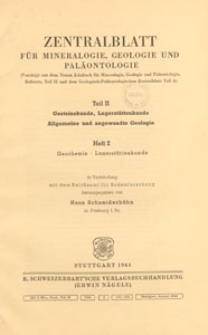 Neues Jahrbuch für Mineralogie, Geologie und Paläontologie. Referate. 2, Allgemeine Geologie, Petrographie, Lagerstättenlehre, 1944 H 2