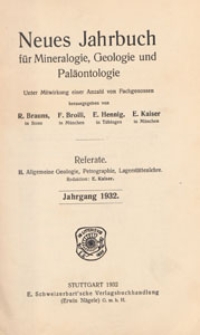 Neues Jahrbuch für Mineralogie, Geologie und Paläontologie. Referate. 2, Allgemeine Geologie, Petrographie, Lagerstättenlehre, 1932, Inhalt