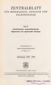 Neues Jahrbuch f&uuml;r Mineralogie, Geologie und Pal&auml;ontologie. Referate. 2, Allgemeine Geologie, Petrographie, Lagerst&auml;ttenlehre, 1946-1948, Inhalt