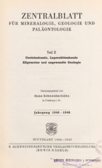 Neues Jahrbuch für Mineralogie, Geologie und Paläontologie. Referate. 2, Allgemeine Geologie, Petrographie, Lagerstättenlehre, 1946-1948, Inhalt
