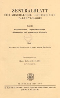 Neues Jahrbuch für Mineralogie, Geologie und Paläontologie. Referate. 2, Allgemeine Geologie, Petrographie, Lagerstättenlehre, 1946-1948 H 1
