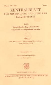 Neues Jahrbuch für Mineralogie, Geologie und Paläontologie. Referate. 2, Allgemeine Geologie, Petrographie, Lagerstättenlehre, 1946-1948 H 3