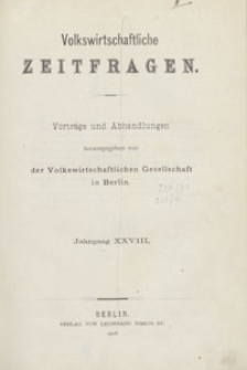 Volkswirthschaftliche Zeitfragen : Vorträge und Abhandlungen, 1906 H. 223-224