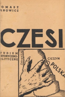 Czesi : studjum historyczno-polityczne