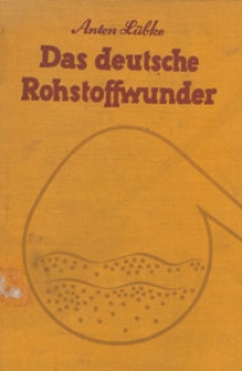 Das deutsche Rohstoffwunder : Wandlungen der deutschen Rohstoffwirtschaft