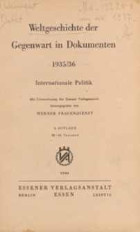 Weltgeschichte der Gegenwart in Dokumenten 1935/36. T. 3, Internationale Politik