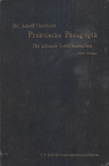 Praktische Pädagogik für höhere Lehranstalten