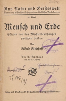 Mensch und Erde : Skizzen von den Wechselbeziehungen zwischen beiden