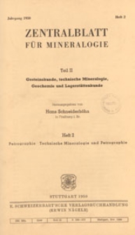 Neues Jahrbuch f&uuml;r Mineralogie, Geologie und Pal&auml;ontologie. Referate. 2, Allgemeine Geologie, Petrographie, Lagerst&auml;ttenlehre, 1950 H 2