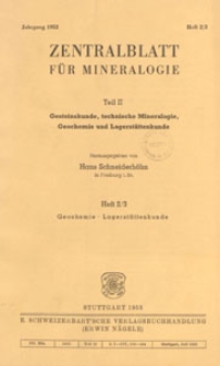 Neues Jahrbuch f&uuml;r Mineralogie, Geologie und Pal&auml;ontologie. Referate. 2, Allgemeine Geologie, Petrographie, Lagerst&auml;ttenlehre, 1952 H 2/3