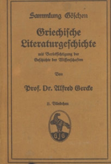 Griechische Literaturgeschichte mit Berücksichtigung der Geschichte der Wissenschaften. Bdch. 2