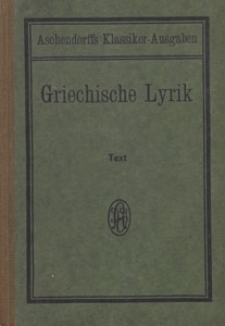 Griechische Lyrik : [Text]