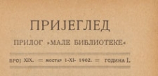Pregled : prilog "Male Biblioteke", 1902.11.01 nr 19